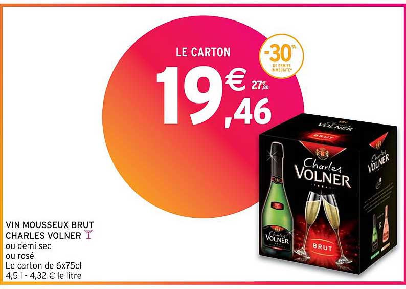 vin mousseux brut charles volner ou demi sec ou rosé