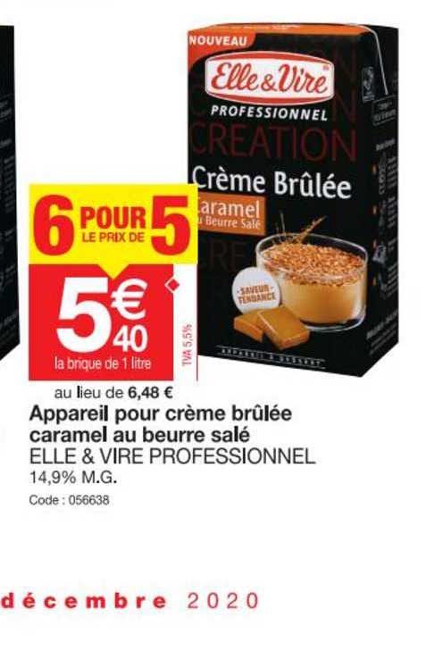 appareil pour crème brûlée caramel au beurre salé elle & vire professionnel