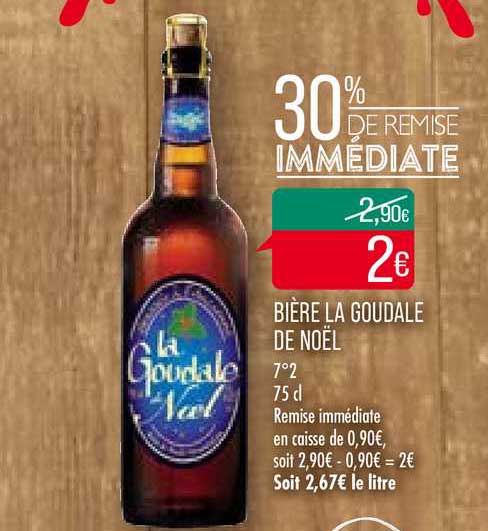 Bière La Goudale De Noël 30% De Remise Immédiate