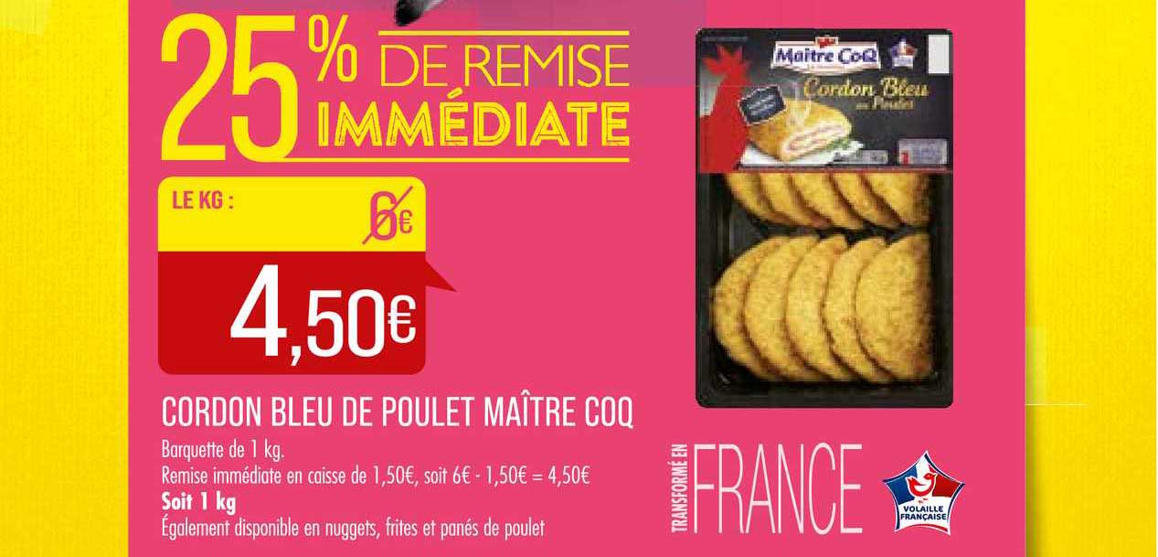 cordon bleu de poulet maître coq 25% de remise immédiate