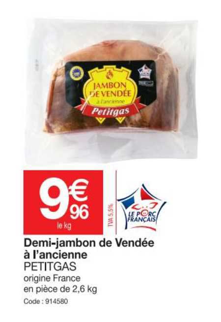 demi-jambon de vendée à l'ancienne petitgas