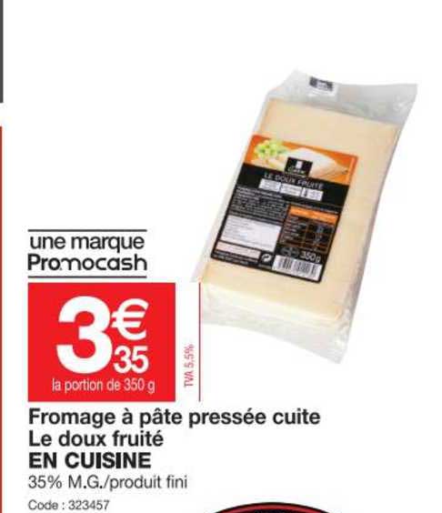 fromage à pâte pressée cuite le doux fruité en cuisine
