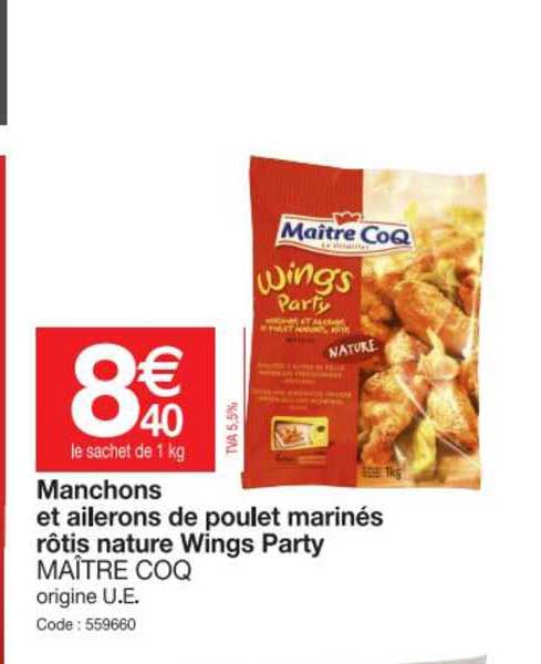 manchons et ailerons de poulet marinés rôtis nature wings party maître coq