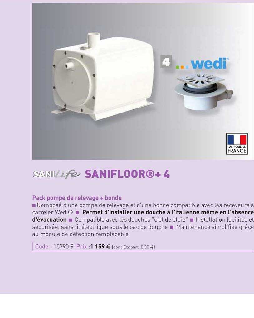 pack pompe de relevage + bonde sanifloor + 4