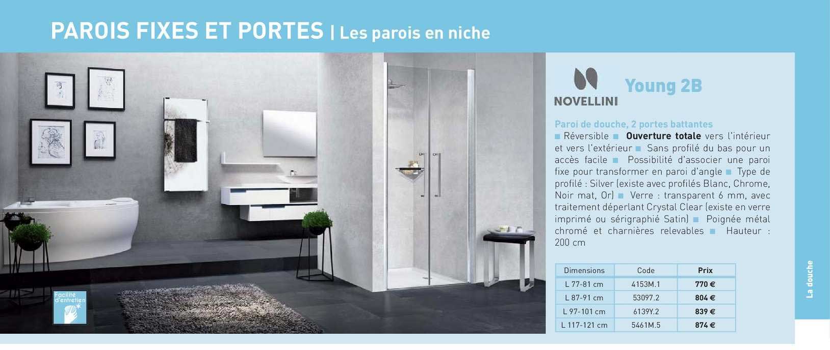 paroi de douche , 2 portes battantes