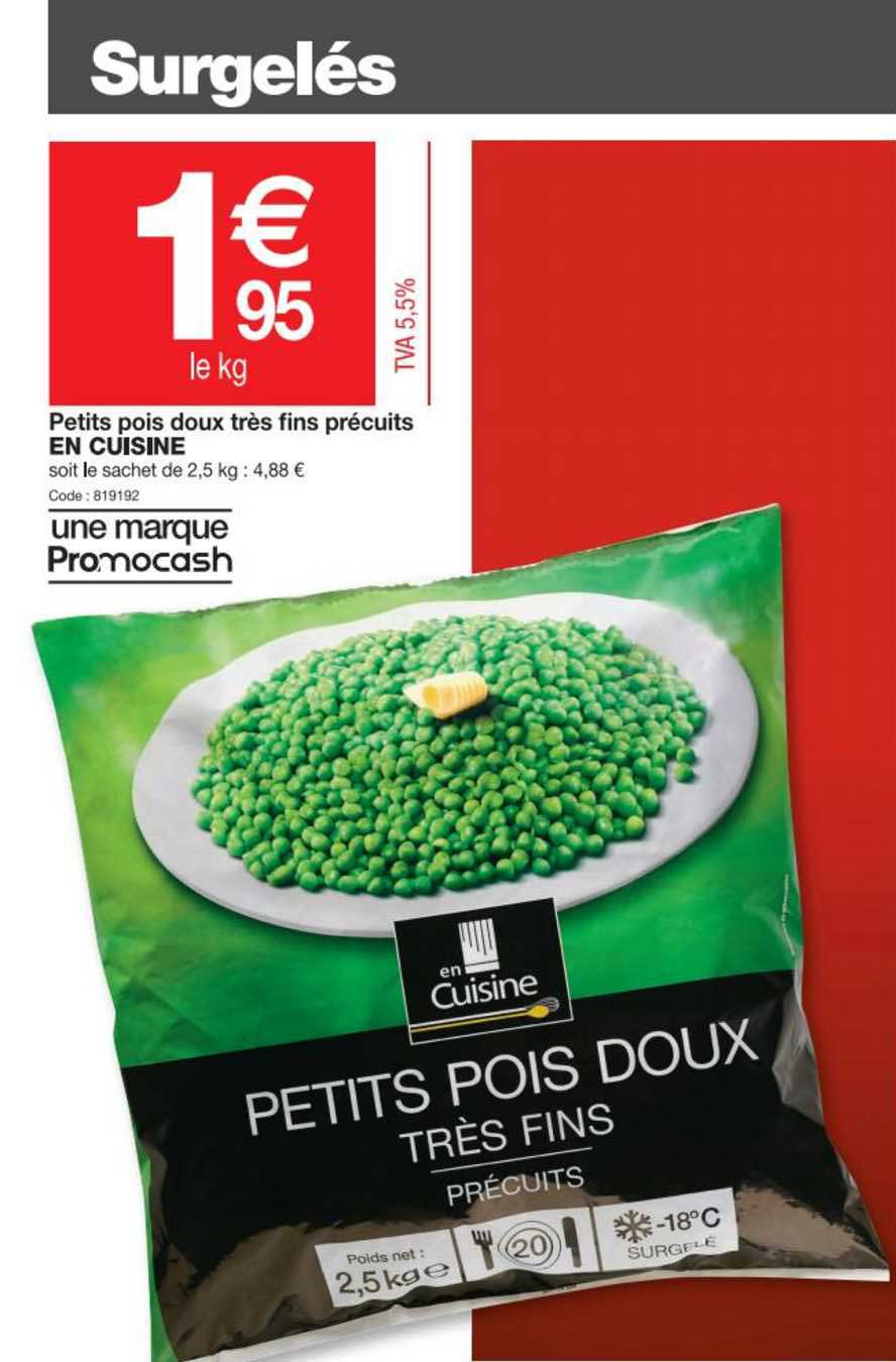 petits pois doux très fins précuits en cuisine