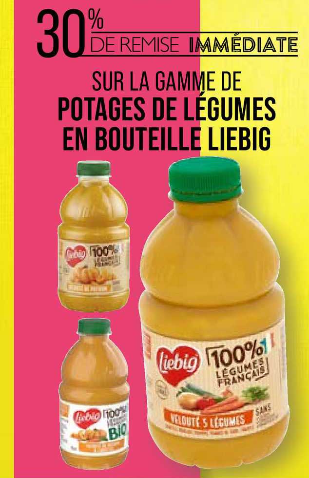 potages de légumes en bouteille liebig 30% de remise immédiate