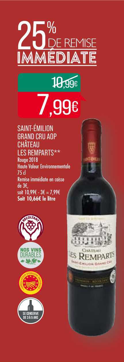 saint émilion grand cru aop château les remparts 25% de remise immédiate