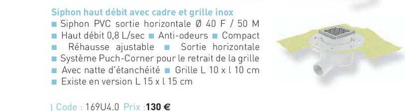 siphon haut débit avec cadre et grille inox