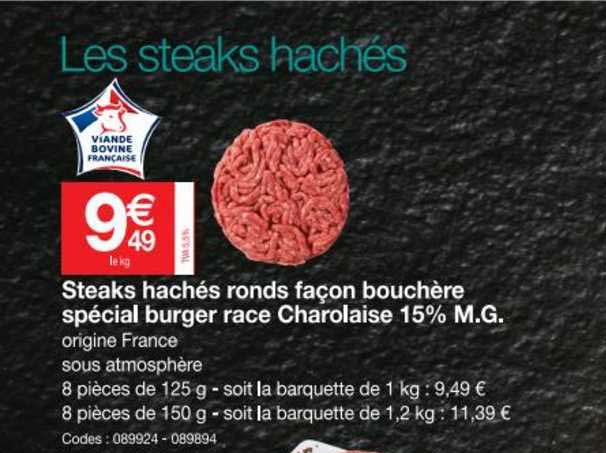steaks hachés ronds façon bouchère spécial burger race charolaise 15% m.g.
