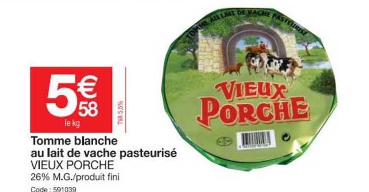 Tomme Blanche Au Lait De Vache Pasteurisé Vieux Porche