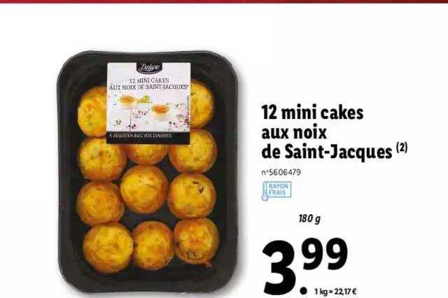 12 mini cakes aux noix de saint-jacques deluxe
