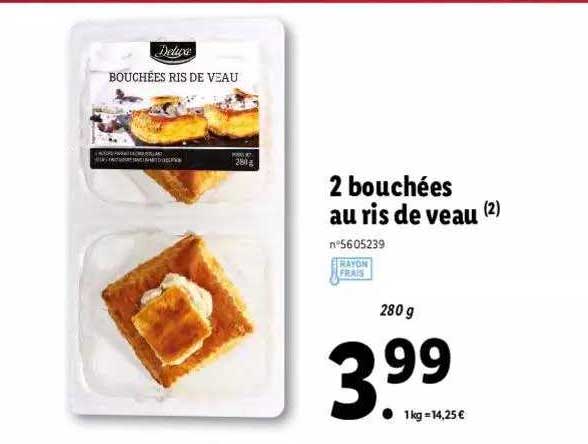 2 bouchées au ris de veau deluxe