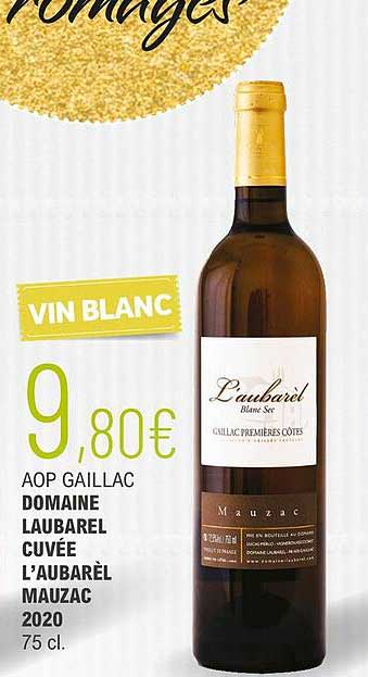 aop gaillac domaine laubarel cuvée l'aubarèl mauzac 2020