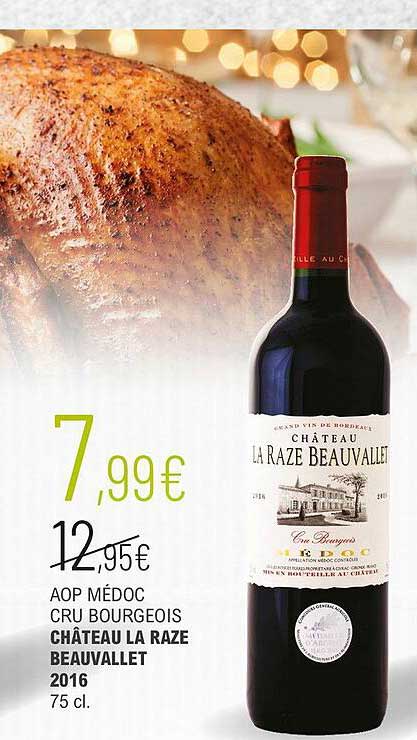Aop Médoc Cru Bourgeois Château La Raze Beauvallet 2016