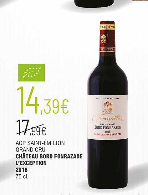aop saint-émilion grand cru château bord fonrazade l'exception 2018