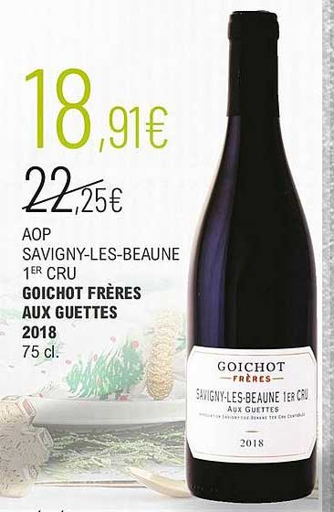 Aop Savigny-les-beaune 1er Cru Goichot Frères Aux Guettes 2018