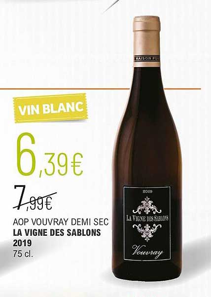 aop vouvray demi sec la vigne des sablons 2019