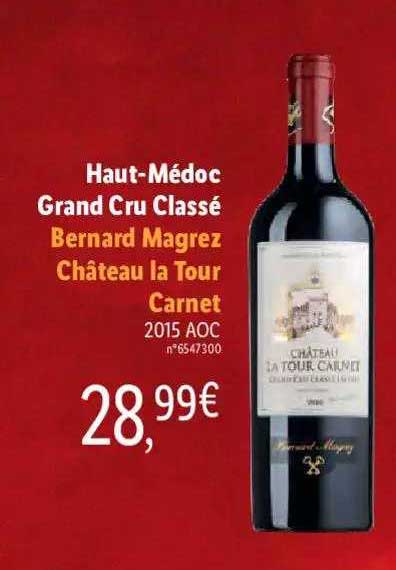 haut-médoc grand cru classé bernard magrez château la tour carnet 2015 aoc