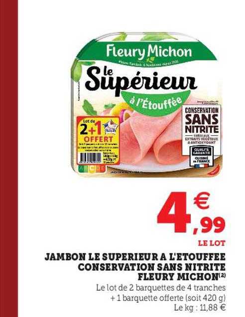 jambon le supérieur à l'étouffée conservation sans nitrite fleury michon