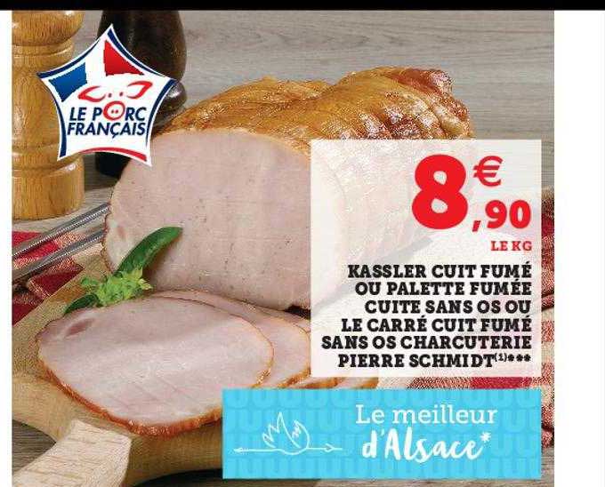 kassler cuit fumé ou palette fumée cuite sans os ou le carré cuit fumé sans os charcuterie pierre schmidt