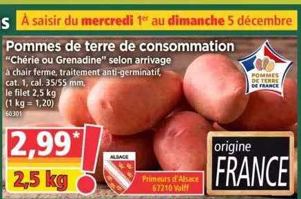 pommes de terre de consommation "chérie ou grenadine" selon arrivage