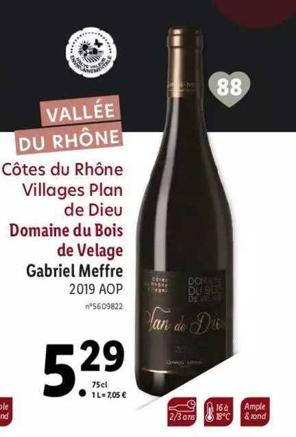 vallée du rhône côtes du rhône villages plan de dieu domaine du bois de velage gabriel meffre