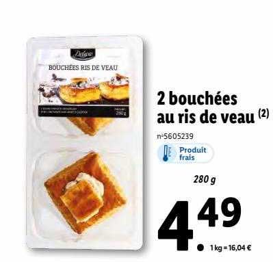 2 bouchées au ris de veau deluxe