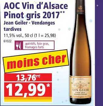 aoc vin d'alsace pinot gris 2017 jean geiler - vendanges tardives