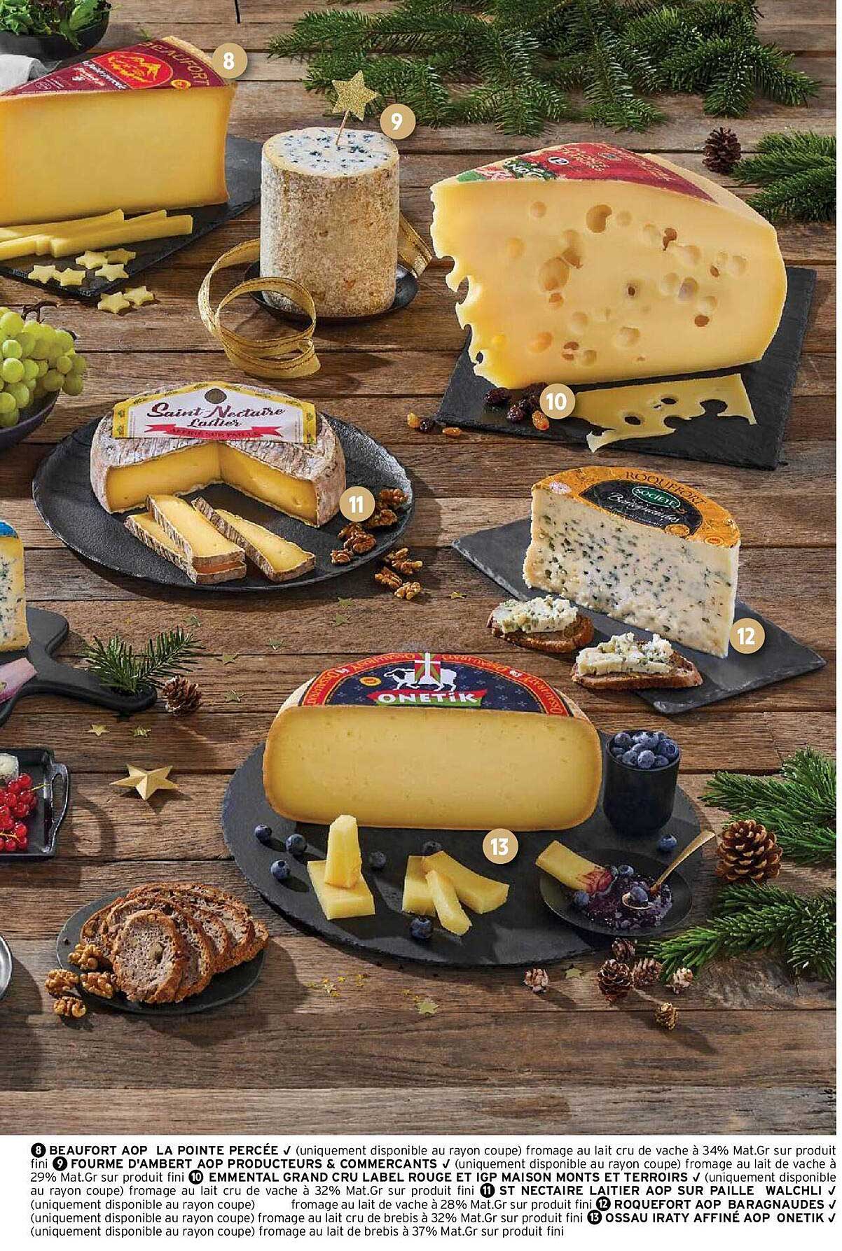 beaufort aop la pointe percée, fourme d'ambert aop producteurs & commerçants, emmental grand cru label rouge et igp maison monts et terroirs, st nectaire laitier aop sur paille walchli, roquefort aop