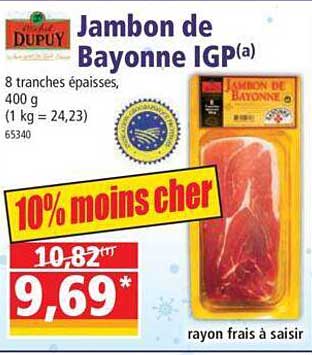 Jambon De Bayonne Igp Dupuy