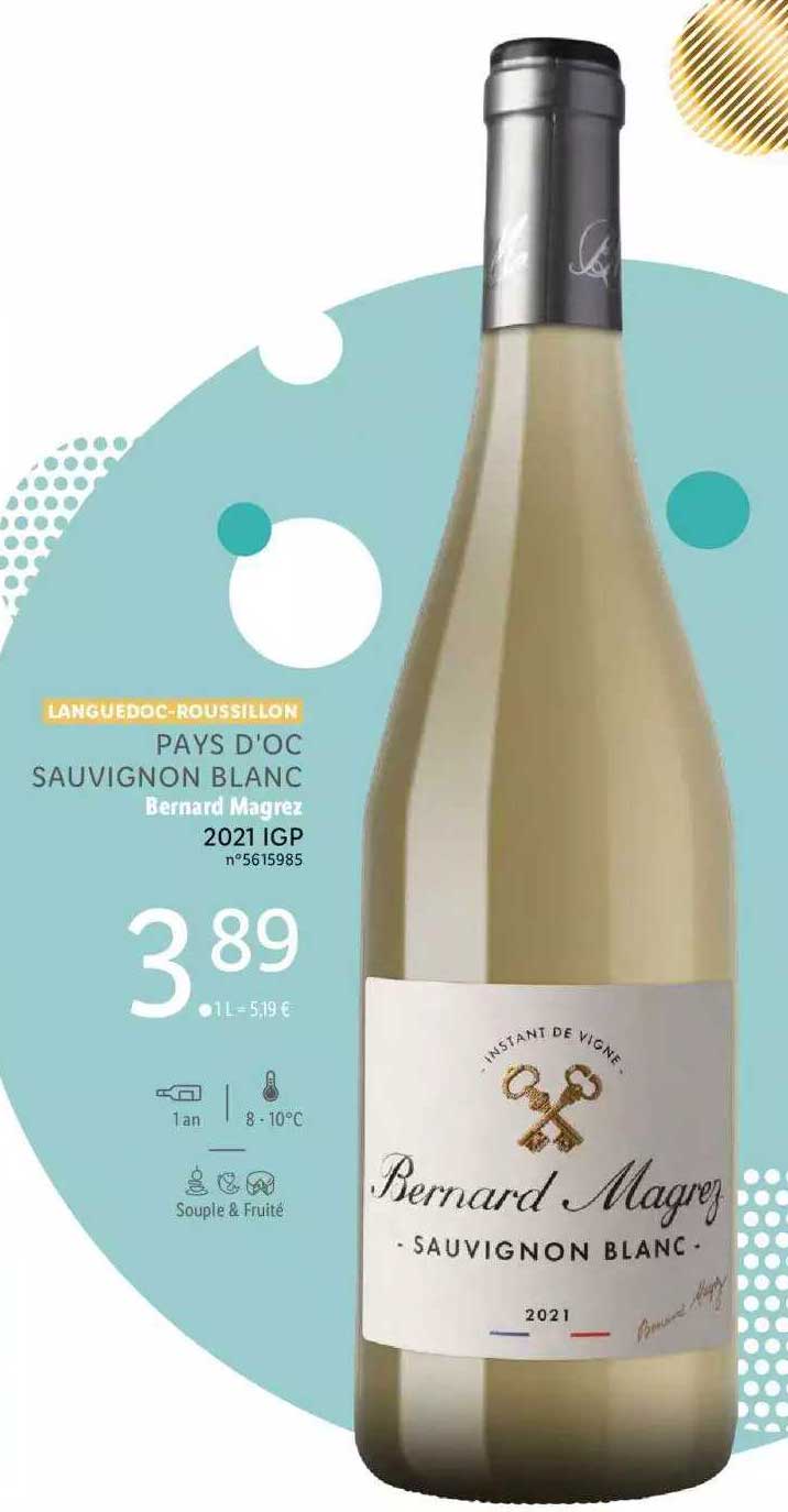 languedoc-roussillon pays d'oc sauvignon blanc bernard magrez 2021 igp