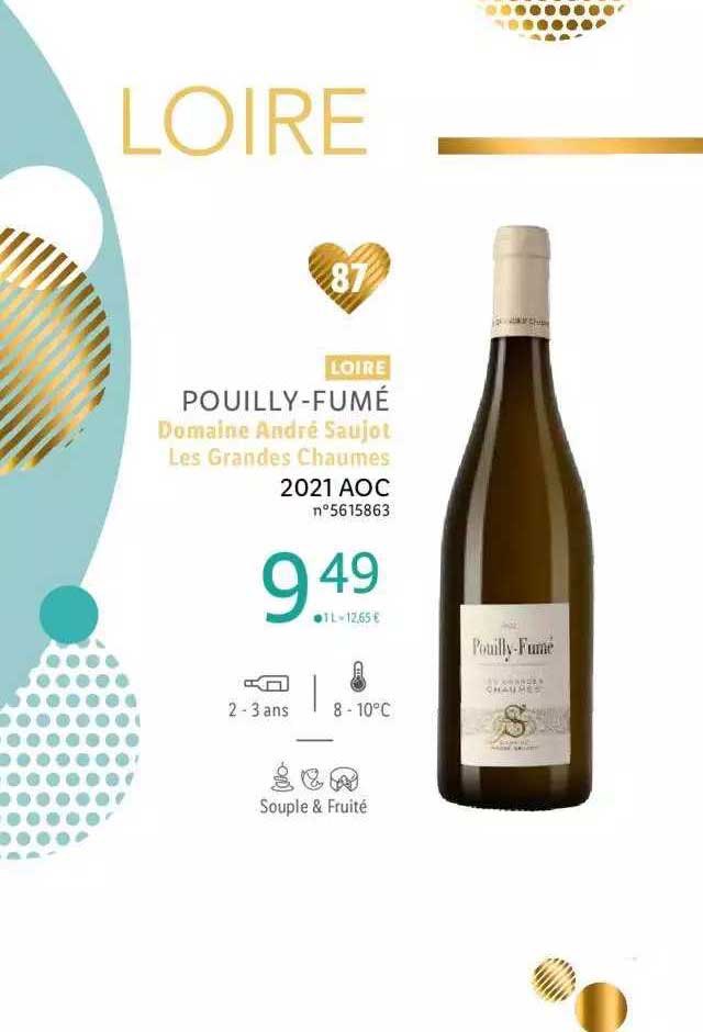 loire pouilly-fumé domaien andré saujot les grandes chaumes 2021 aoc