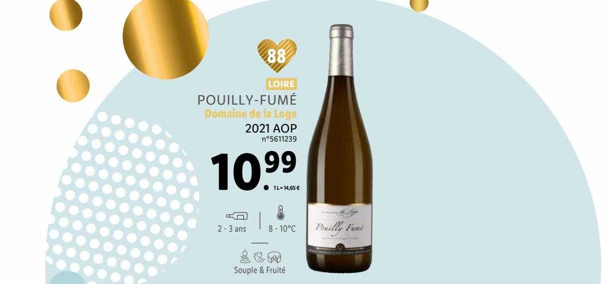 loire pouilly-fumé domaine de la loge 2021 aop