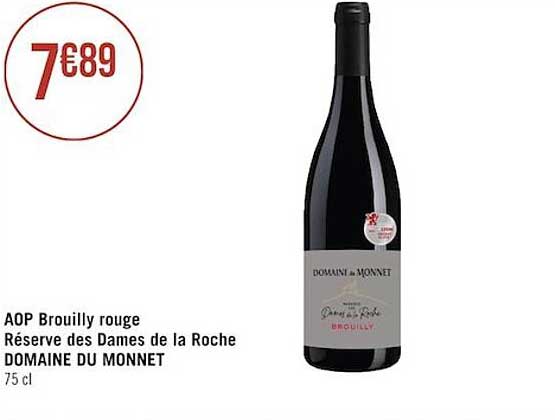 aop brouilly rouge réserve des dames de la roche domaine du monnet