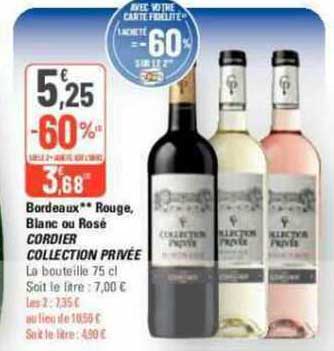 bordeaux rouge, blanc ou rosé cordier collection privée