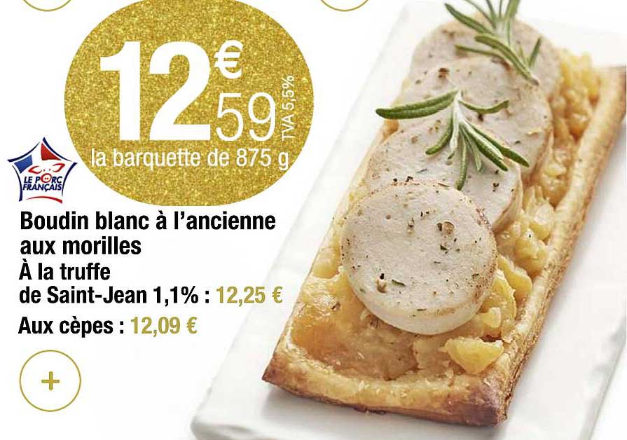 boudin blanc à l'ancienne aux morilles, à la truffe de saint-jean 1,1%