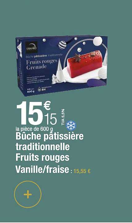 bûche pâtissière traditionnelle fruits rouges vanille/fraise