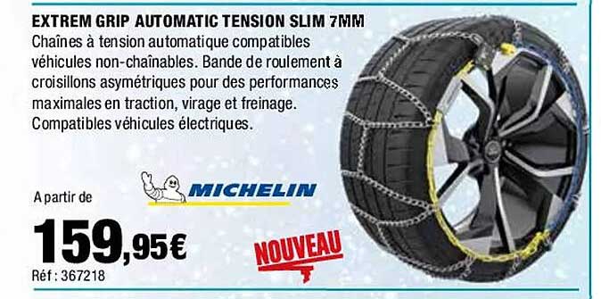 extrem grip automatic tension slim 7mm michelin