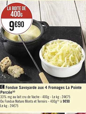 Fondue Savoyarde Aux 4 Fromages La Pointe Percée