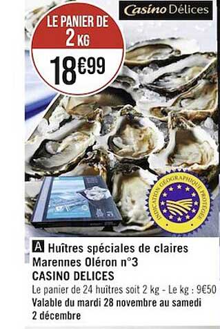 huîtres spéciales de claires marennes oléron n°3 casino délices
