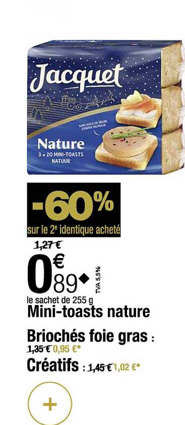 mini-toasts nature briochés foie gras, créatifs jacquet