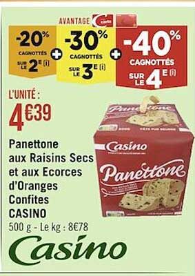 panettone aux raisins secs et aux écorces d'oranges confites casino