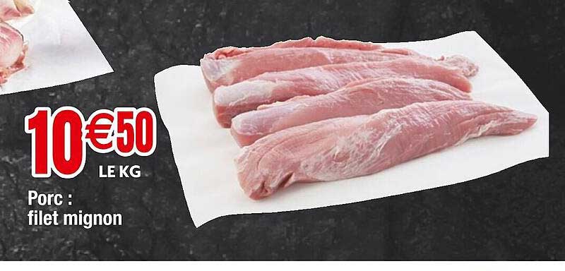 Porc : Filet Mignon