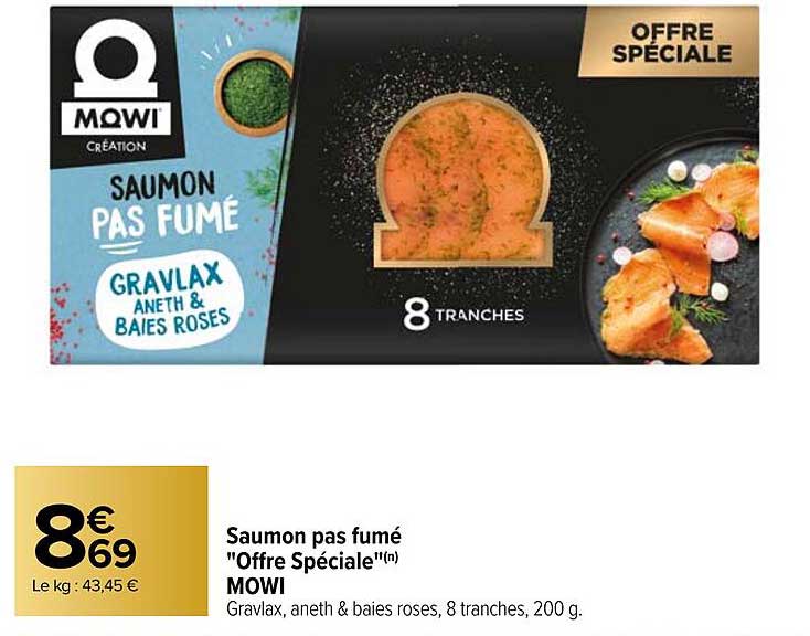 saumon pas fumé "offre spéciale" mowi