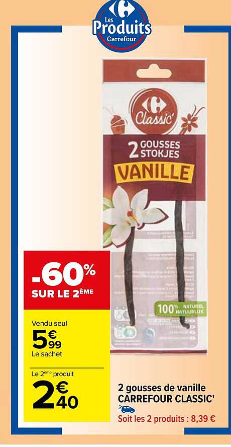 2 gousses de vanille carrefour classic'