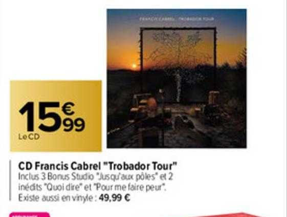 cd francis cabrel "trobador tour"