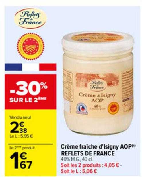 Crème Fraîche D'isigny Aop Reflets De France