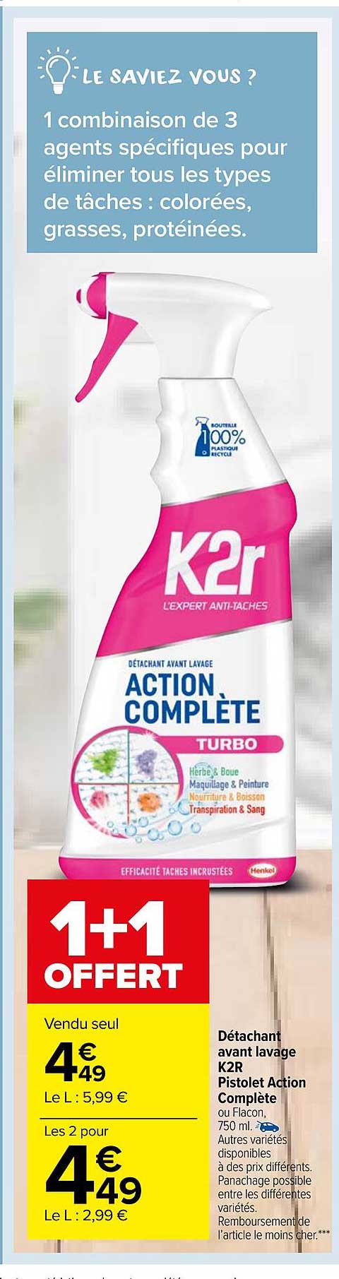 détachant avant lavage k2r pistolet action complète 1+1 offert