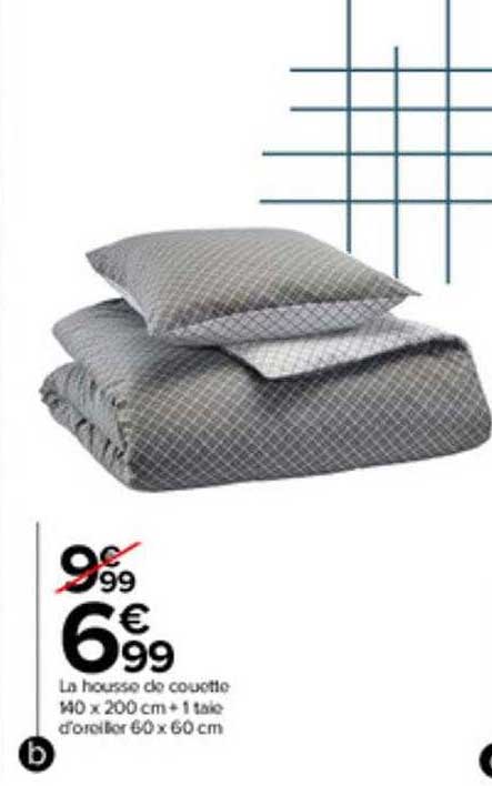 la housse de couette 140 x 200 cm + 1 taie d'oreiller 60 x 60 cm